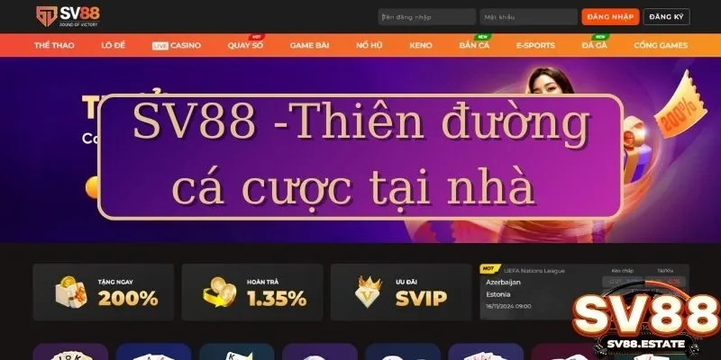 Thiên đường cá cược tại nhà SV88