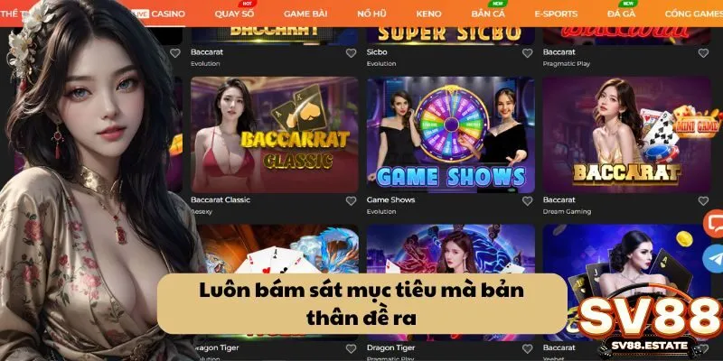 Luôn bám sát mục tiêu mà bản thân đề ra